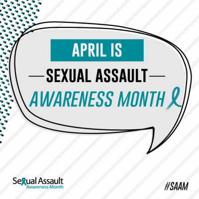 Black and teal graphic with text: April is Sexual Assault Awareness Month #SAAM, with teal ribbon and speech bubble
