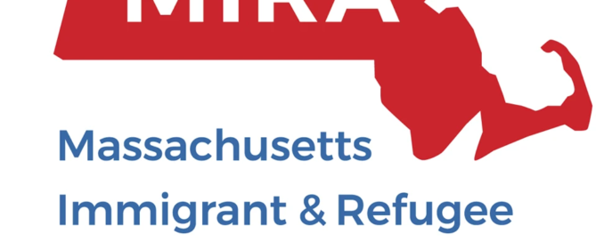 MIRA logo featuring a Massachusetts map silhouette and the text "Massachusetts Immigrant & Refugee Advocacy Coalition," offering crucial services to support Boston's immigrant and refugee communities.