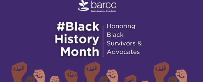Purple graphic featuring the "barcc" logo. Text reads "#Black History Month: Honoring Black Survivors & Advocates" above raised fists of diverse skin tones, celebrating resilience within the African American community.