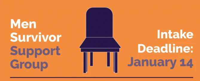 Poster for Boston Men Survivor Support Group featuring a chair illustration. Get help and connect with supportive services. Intake deadline: January 14. Vibrant orange background adds warmth and encouragement.