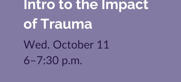 Purple background with text: "Intro to the Impact of Trauma, Wed. October 11, 6–7:30 p.m., hosted by Boston's Rape Crisis Center." A small watercolor pumpkin is at the bottom edge.